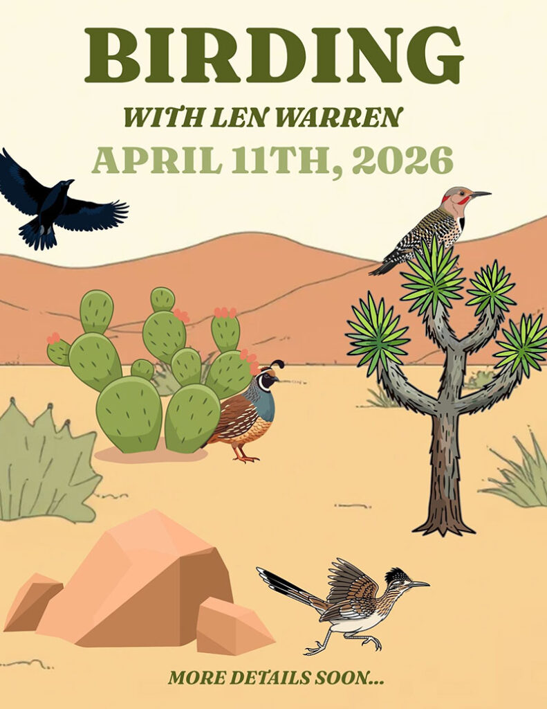 Birding with Len Warren April 11, 2026 Details Coming Soon